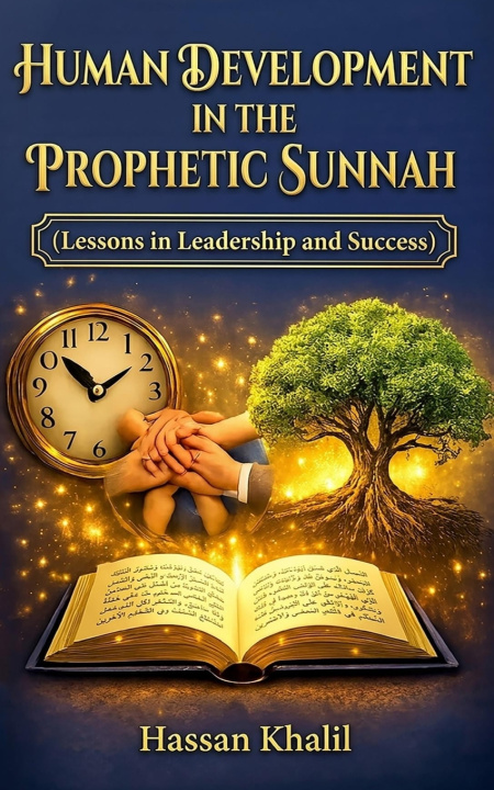 Carte Human Development in the Prophetic Sunnah Hassan Khalil