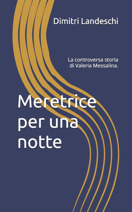 Könyv Meretrice per una notte Dimitri Landeschi