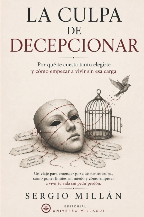 Könyv La culpa de decepcionar Sergio Millán