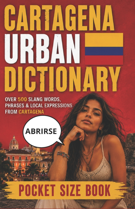 Книга Cartagena Urban Dictionary Slang Yes