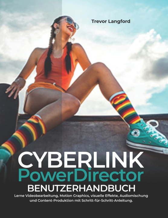 Buch CYBERLINK POWERDIRECTOR BENUTZERHANDBUCH Trevor Langford