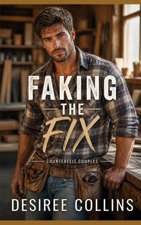 Carte Faking the Fix Desiree Collins