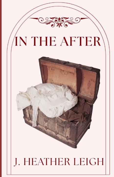 Buch In The After j. Heather Leigh
