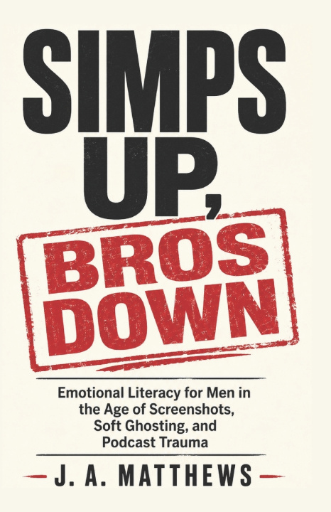 Carte Simps Up, Bros Down J. A. Matthews