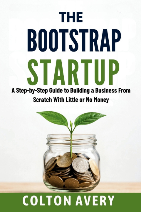 Carte The Bootstrap Startup Colton Avery