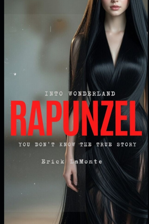 Carte Into Wonderland Rapunzel Erick LaMonte