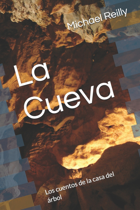 Carte La Cueva Michael W Reilly