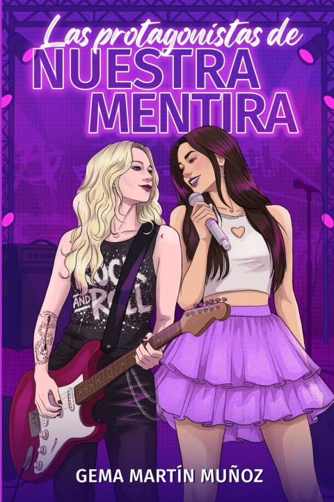 Книга Las protagonistas de nuestra mentira Gema Martín Muñoz