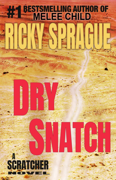 Książka Dry Snatch Ricky Sprague