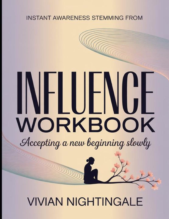 Boek Instant Awareness Stemming From Influence Vivian Nightingale