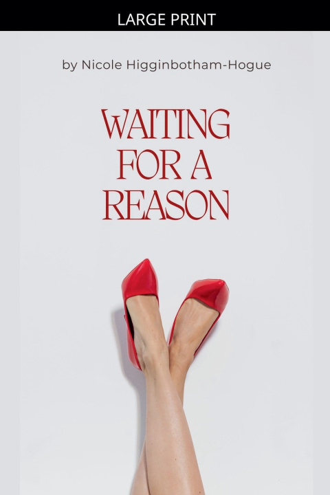 Carte Waiting for a Reason Nicole Higginbotham-Hogue
