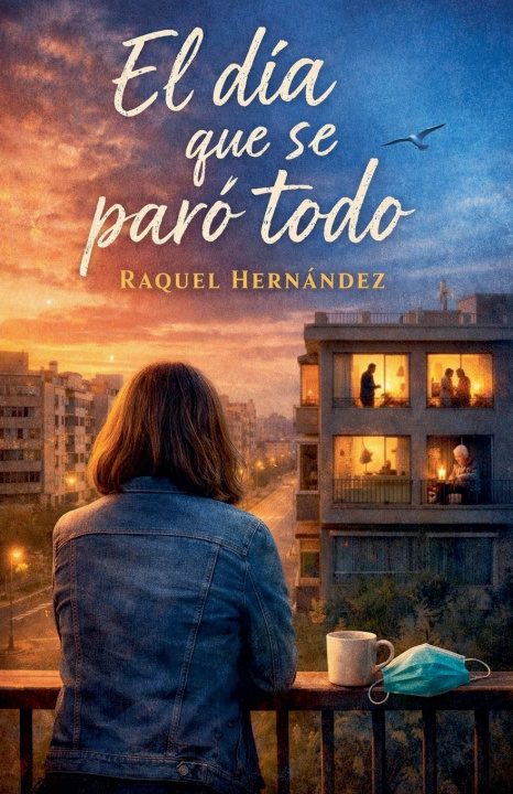 Książka El día que se paró todo Raquel Hernández