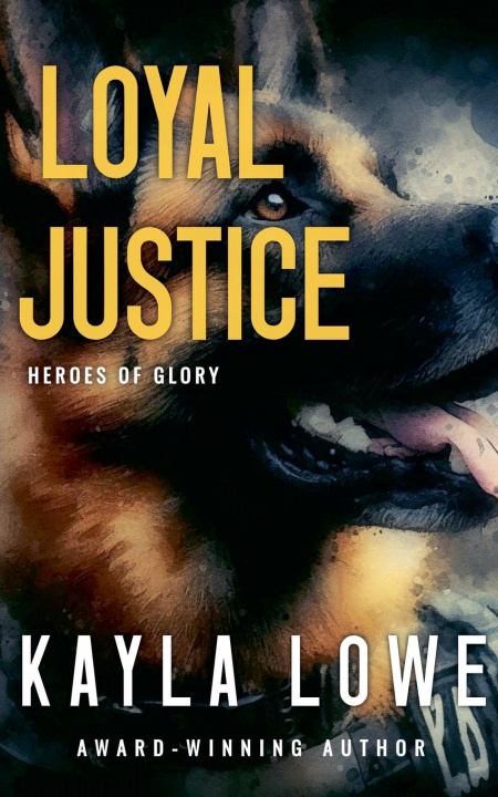 Buch Loyal Justice Kayla Lowe