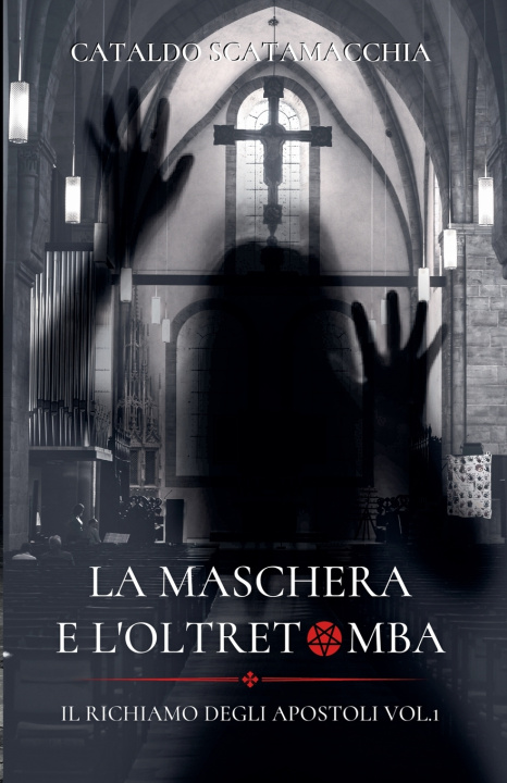 Buch La Maschera e l'Oltretomba Cataldo Scatamacchia