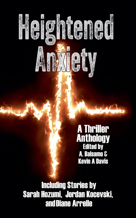Книга Heightened Anxiety A. Balsamo