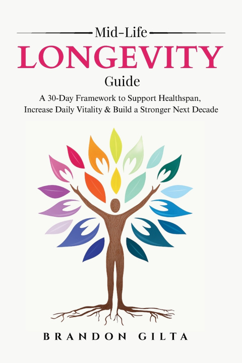 Kniha Mid-life Longevity Guide Gilta