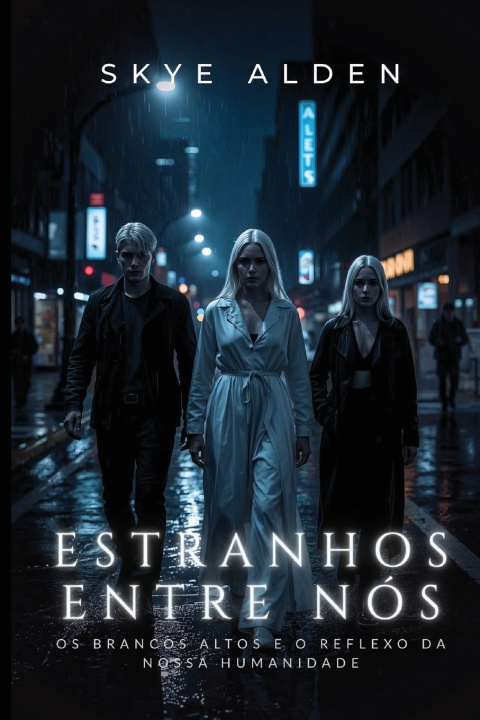 Книга Estranhos Entre Nós Skye Alden