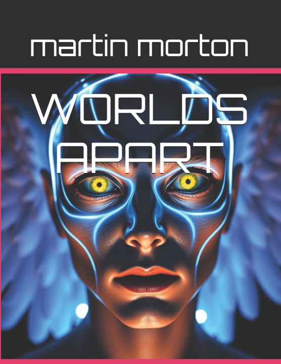 Книга WORLDS APART martin morton