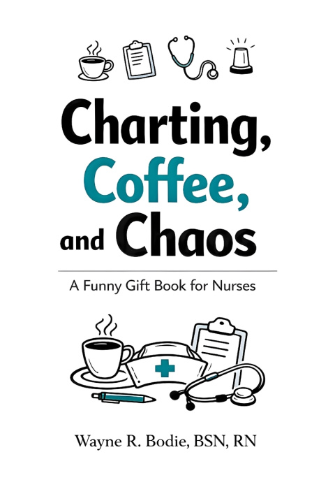 Carte Charting, Coffee, and Chaos Wayne R Bodie