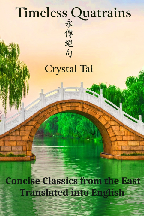 Книга Timeless Quatrains Crystal Tai
