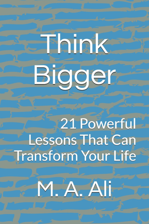 Carte Think Bigger M. A. Ali