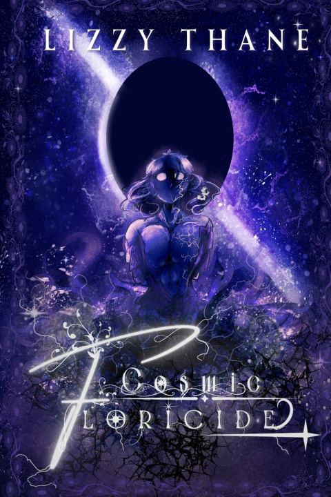 Könyv Cosmic Floricide Lizzy Thane