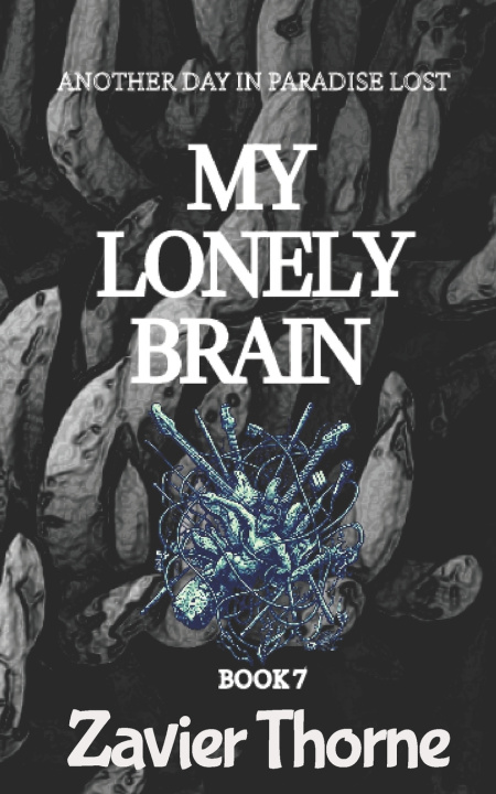 Boek My Lonely Brain and Other Stories Zavier Thorne