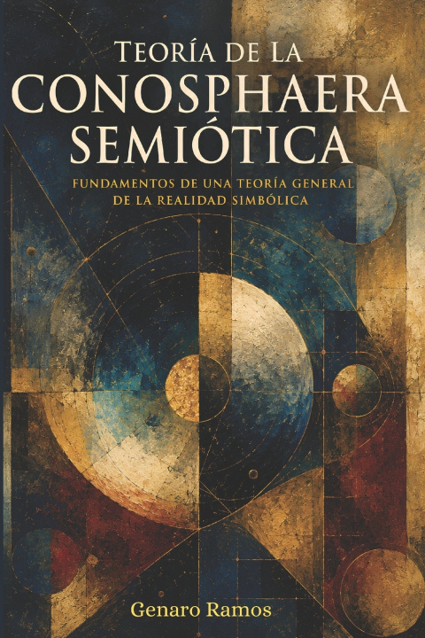 Carte Teoría de la CONOSPHAERA Semiótica Genaro Ramos