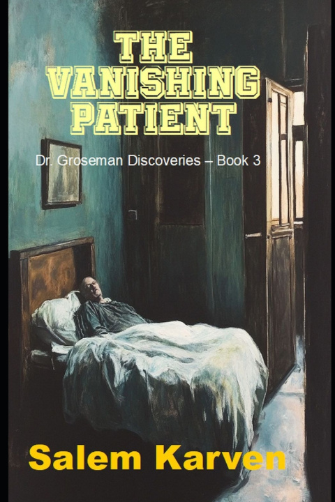Libro The Vanishing Patient Salem Karven