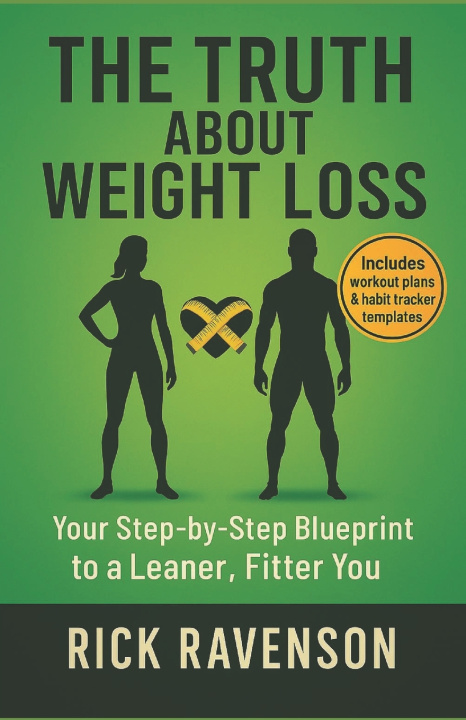 Carte The Truth about Weight Loss Rick Ravenson