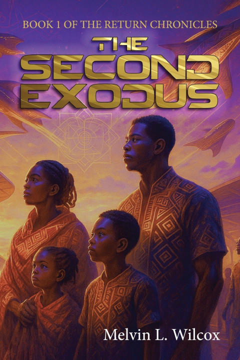 Carte The Second Exodus Melvin L. Wilcox