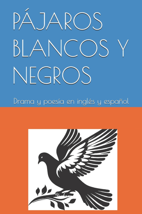 Книга PÁJAROS BLANCOS Y NEGROS Ermin Bašić