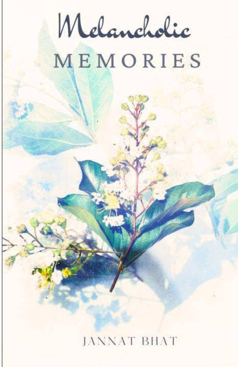 Книга Melancholic Memories Jannat Bhat