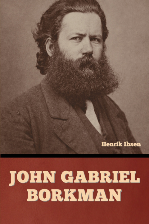 Buch John Gabriel Borkman Henrik Ibsen