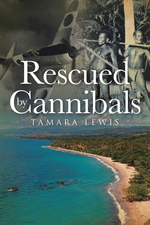 Buch Rescued by Cannibals Tamara Lewis