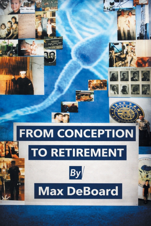 Buch From Conception to Retirement Max Deboard