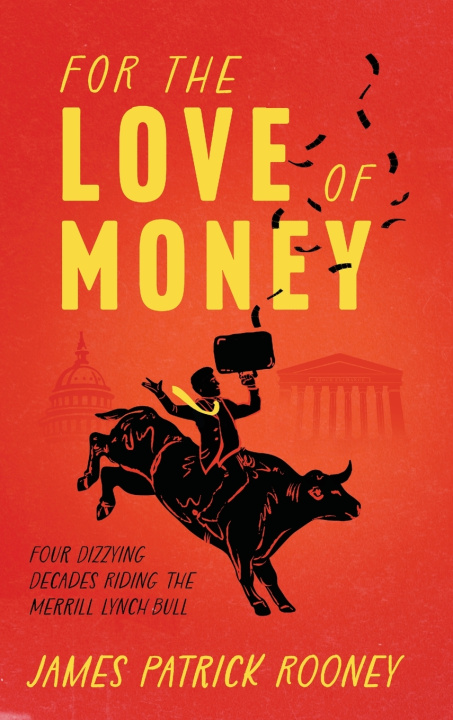 Buch For the Love of Money James Patrick Rooney