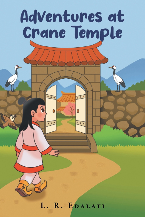 Könyv Adventures at Crane Temple L. R. Edalati
