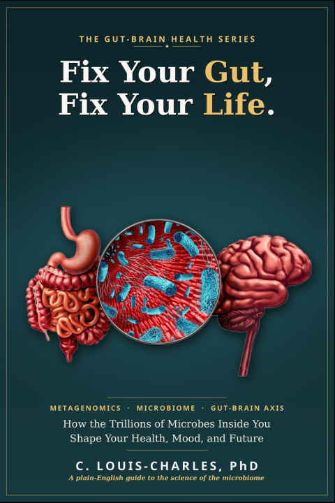 Buch Fix Your Gut, Fix Your Life C Louis-Charles