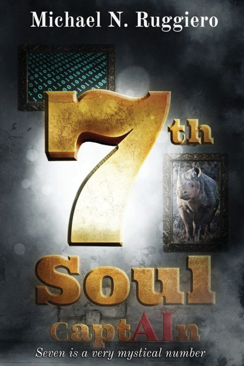 Книга 7th Soul captAIn Michael N. Ruggiero