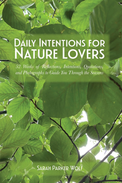 Carte Daily Intentions for Nature Lovers Sarah Parker Wolf