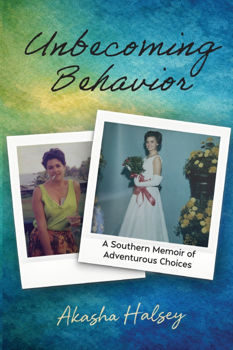 Carte Unbecoming Behavior Akasha Halsey