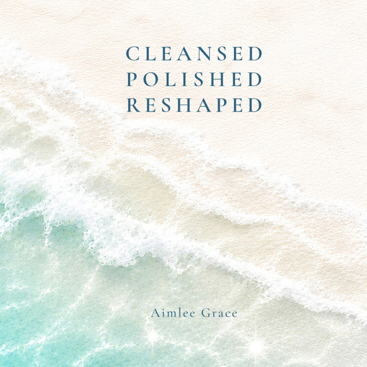 Livro Cleansed Polished Reshaped Aimlee Grace