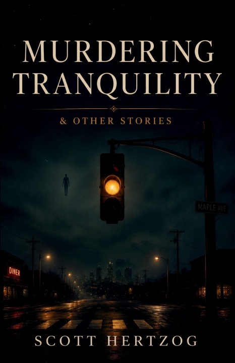 Boek Murdering Tranquility & Other Stories Scott Hertzog