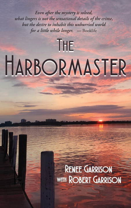 Książka The Harbormaster Renee Garrison