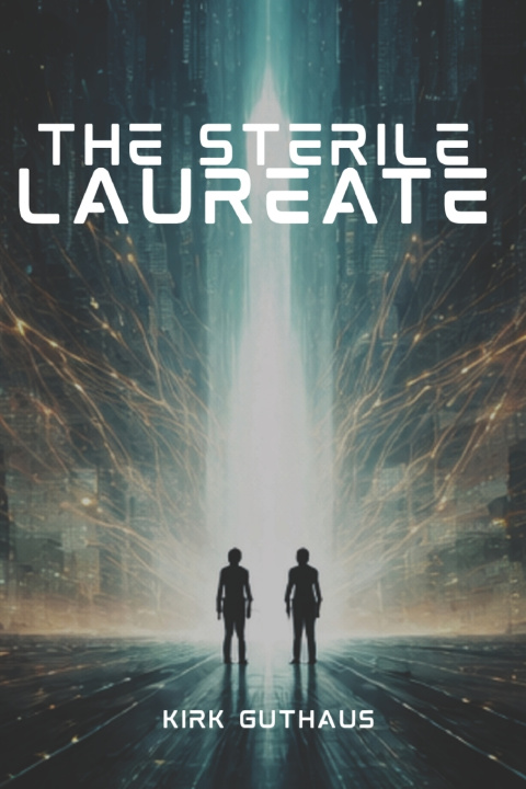 Libro The Sterile Laureate Kirk Guthaus