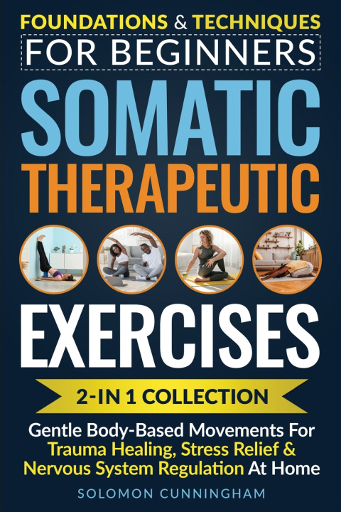 Buch Somatic Therapeutic Exercises Solomon Cunningham