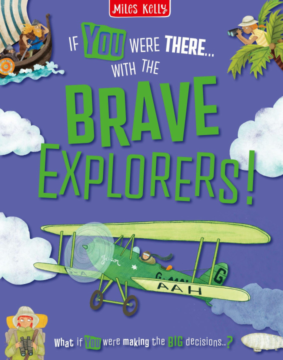 Book WITH BRAVE EXPLOR_IF YOU WE PB Miles Kelly