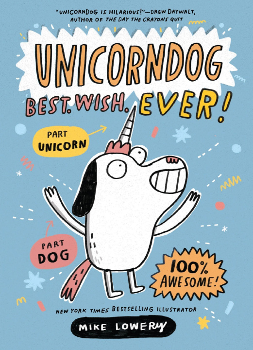 Buch Unicorndog #1: Best. Wish. Ever! Mike Lowery