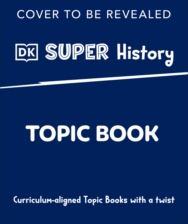 Libro DK Super History Thirteen Colonies 